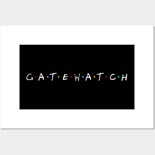 Gatewatch Posters and Art